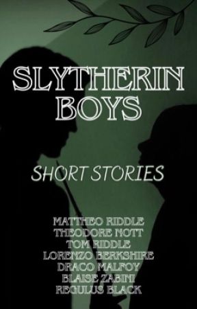 Slytherin Boys x Y/N Short Stories by itsdylanobrien