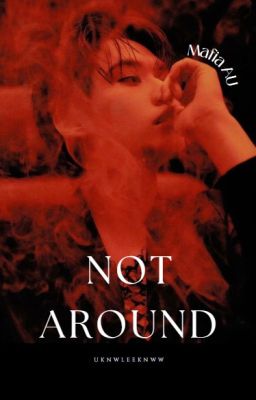 Not around cover