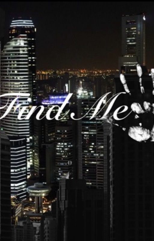 Find me by Rose4Moreno