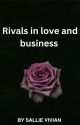 Rivals In Love And Business MXM by Sallie-vivian02