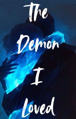 The Demon I Loved cover