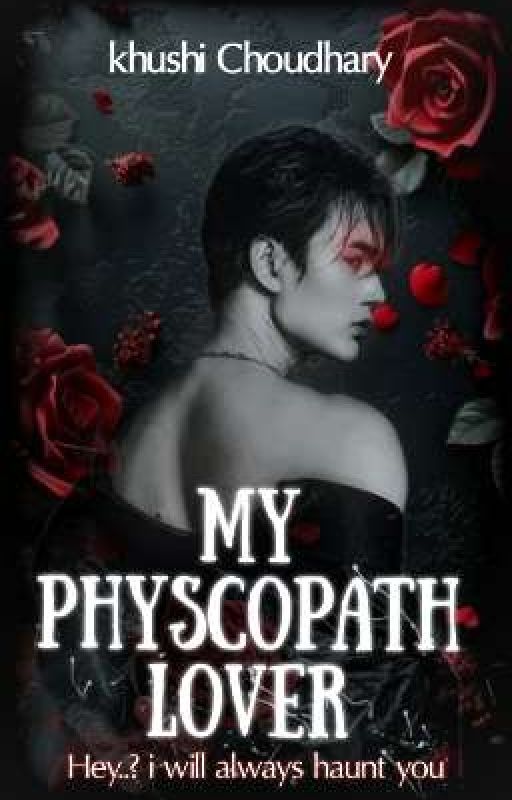 "My Physcopath Lover" [boy×boy 18 ] by littlexshipper