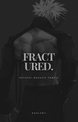 fractured cover