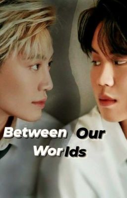 Between our worlds 🔞 (BounPrem) Omegaverse cover