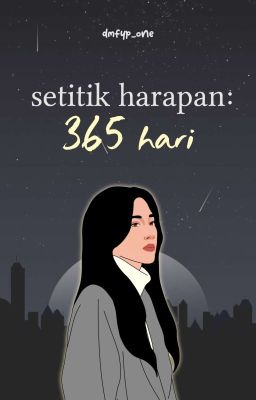 Setitik Harapan : 365 Hari [END] cover