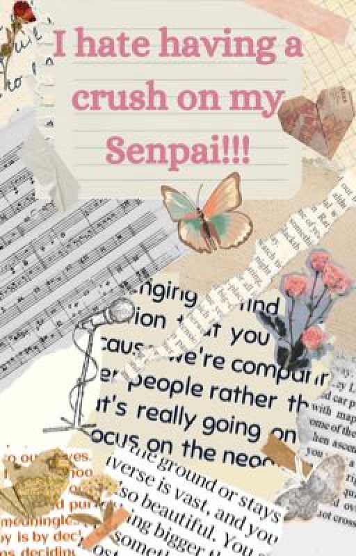 I hate having a crush on my Senpai  by Character-C