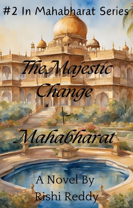 The Majestic Change - Mahabharat ✅ by RishiReddy01