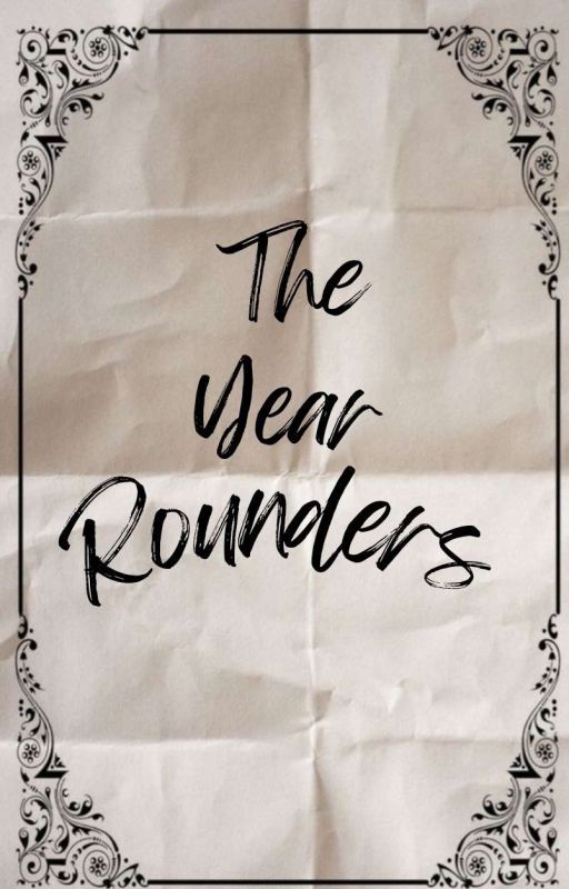 The Year Rounders by Solagelo_4_ever