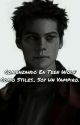 -Comenzando En Teen Wolf Como Stiles... Soy Un Vampiro- by KamiKaiju5