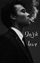 Dark love by scrittricediombre