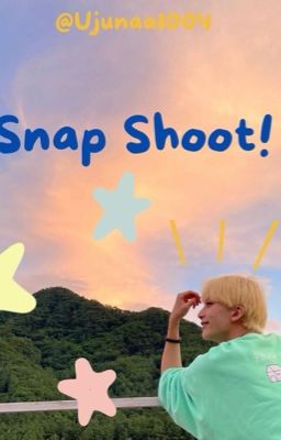 Snap Shoot! |YJH|  cover