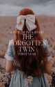 The Forgotten Twin: First Year by AlieyaAlieciaBintiAb