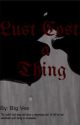 Lust Cost a Thing  by 1BigVee