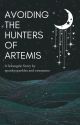 Avoiding the Hunters of Artemis by Spanky_Sparkles