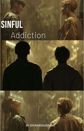 Sinful Addiction|| MINWON  by deerandsunshine