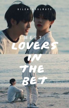 ㅡmeet : lovers in the bet || yeonbin by silentsoulmate