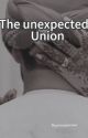 The Unexpected Union by ProsePursuer