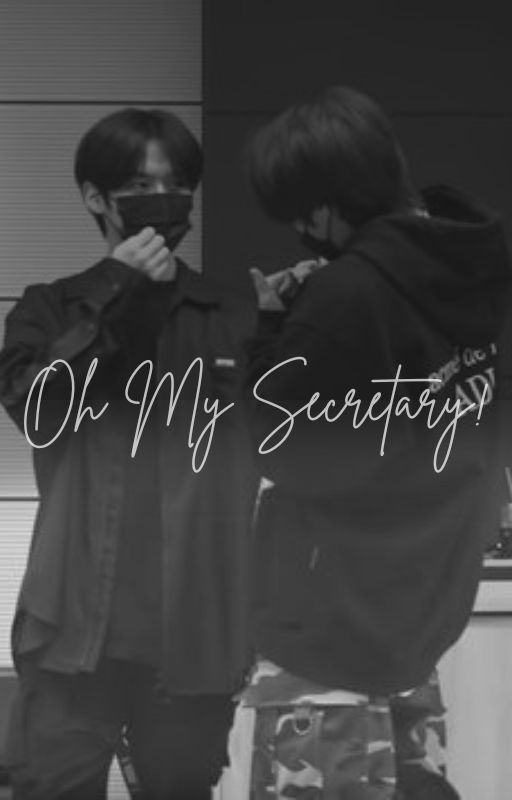 Oh My Secretary | Minsung ff | by skzstay2707