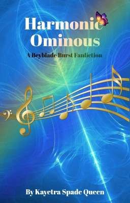 Harmonic Ominous (Beyblade Burst Fanfic) cover