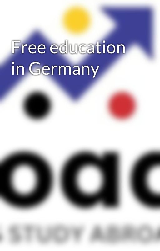 Free education in Germany by abroadup7