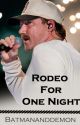 Rodeo For One Night | Morgan Wallen by Batmananddemon