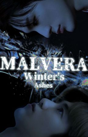 MALVERA II; Winter's Ashes [NOMIN] by Nepheen