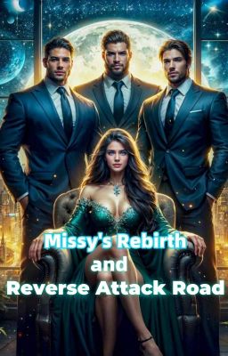 Missy's Rebirth and Reverse Attack Road cover