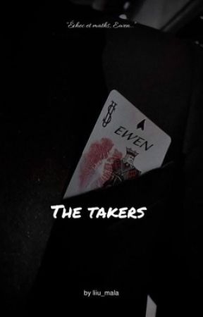 The takers by liiu_mala