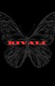 Rivali by Asecret_official