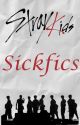 StrayKids Sickfics by HeyyItsMeeTee