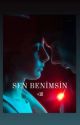 SEN BENİMSİN   18 by SevdeZehra1