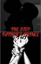 THE STEP FATHER'S PRINCE 🌚🥵 by 9597tklovrs