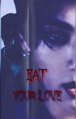 Eat Your Love  cover