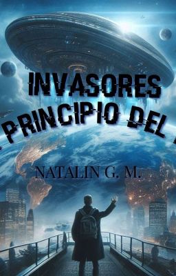 INVASORES: EL PRINCIPIO DEL FIN cover