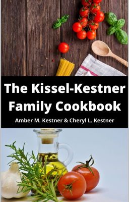 The Kissel-Kestner Family Cookbook cover