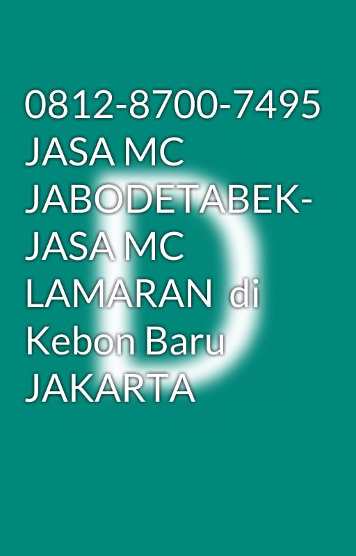 0812-8700-7495 JASA MC JABODETABEK- JASA MC LAMARAN  di Kebon Baru JAKARTA by jasacucitore