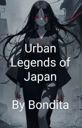 ~Urban legends of Japan~ by bondita_x_anime