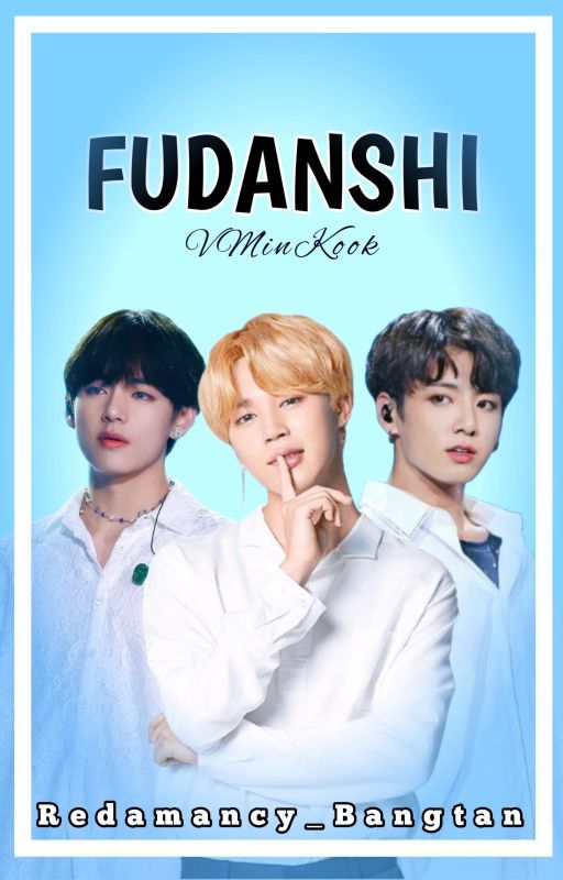 FUDANSHI | VMinKook | ✔ by Redamancy_Bangtan