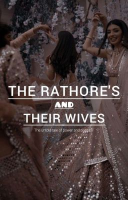 The Rathore's And Their Wives(the Untold Tales Of Power And Passion cover