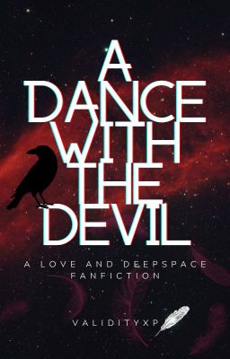 A Dance With The Devil (A Sylus - Love and Deepspace Fanfiction) cover