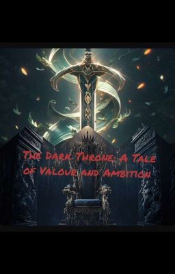 A Dark Throne:A Tale of Betrayal And Valour✅  cover