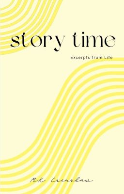 Story Time: Excerpts from Life cover