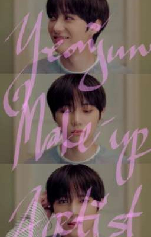 [ TXT Beomgyu FF] Yeonjun's make-up artist by taken_taegyuwife