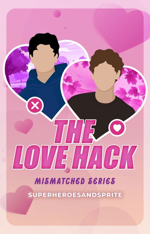 The Love Hack by SuperheroesAndSprite