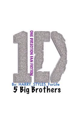 5 Big Brothers {One Direction Fan-Fic} cover