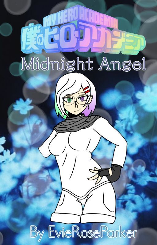 °•°•° Midnight Angel { Mha } °•°•° by EvieRoseParker