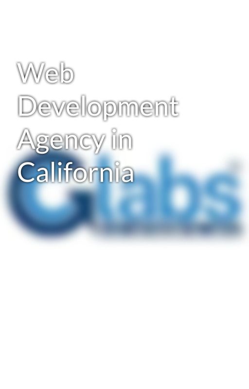 Web Development Agency in California by Goldcrownlabs