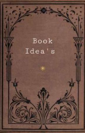 Book Ideas by AliciaFuentes312