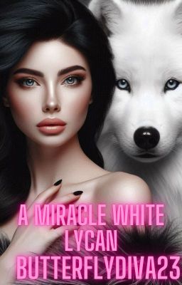 A Miracle White Lycan cover