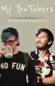 My YouTubers (Markiplier and Jacksepticeye x Reader) by SamanthaWhite054